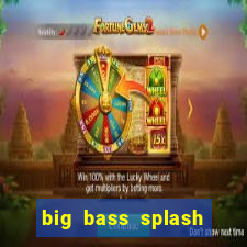 big bass splash demo betano